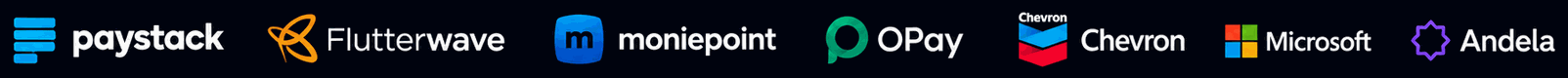 Paystack, Flutterwave, Moniepoint, OPay, Chevron, Microsoft, Andela